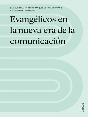 cover image of Evangélicos en la nueva era de la comunicación
